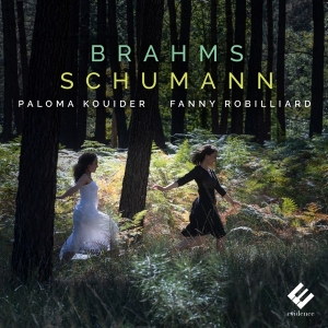 Fanny Robilliard - Brahms/Schumann in the group CD / Klassiskt,Övrigt at Bengans Skivbutik AB (3793769)