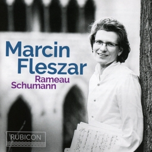 Marcin Fleszar - Rameau Schumann in the group CD / Klassiskt,Övrigt at Bengans Skivbutik AB (3793777)