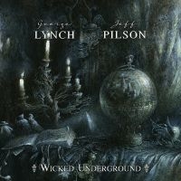 Lynch George & Jeff Pilson - Wicked Underground in the group VINYL / Pop-Rock at Bengans Skivbutik AB (3802594)