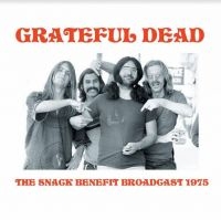 Grateful Dead - Snack Benefit Broadcast 1975 in the group VINYL / Pop-Rock at Bengans Skivbutik AB (3805187)