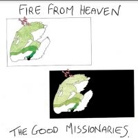 Good Missionaries - Fire From Heaven in the group VINYL / Pop-Rock at Bengans Skivbutik AB (3817620)