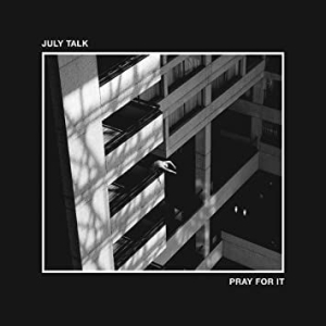 July Talk - Pray For It (Vinyl) in the group VINYL / Pop-Rock at Bengans Skivbutik AB (3819071)