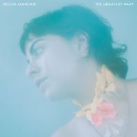 Becca Mancari - The Greatest Part (Coke Bottle Clea in the group OUR PICKS /  Christmas gift tip Vinyl at Bengans Skivbutik AB (3821799)