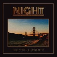 Night - High Tides - Distant Skies in the group VINYL / Pop-Rock,Reggae at Bengans Skivbutik AB (3821975)