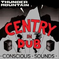 CENTRY - IN DUB - THUNDER MOUNTAIN in the group VINYL / Reggae at Bengans Skivbutik AB (3822878)