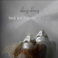 Song Sung - This Ascension Is Ours in the group Labels /  at Bengans Skivbutik AB (3822887)