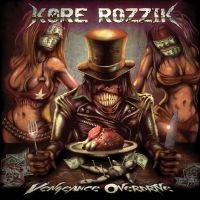 Kore Rozzik - Vengeance Overdrive in the group VINYL / Hårdrock at Bengans Skivbutik AB (3827951)