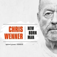 Wenner Chris - New Born Man in the group CD / Pop-Rock at Bengans Skivbutik AB (3834963)