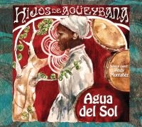 Hijos De Agueybana - Agua Del Sol in the group CD / World Music at Bengans Skivbutik AB (3835008)