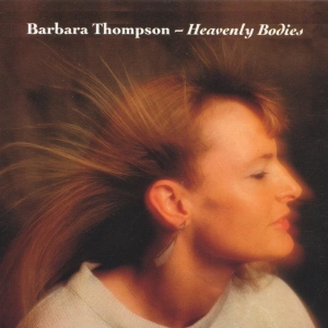 Barbara Thompson - Heavenly Bodies in the group CD / Jazz at Bengans Skivbutik AB (3835928)