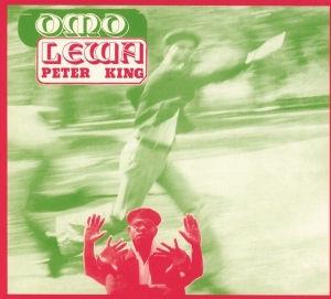 Peter King - Omo Lewa in the group OUR PICKS / Christmas gift tip CD at Bengans Skivbutik AB (3837049)