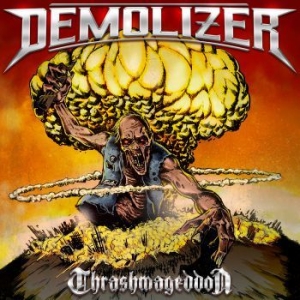 Demolizer - Thrashmageddon in the group CD / Dansk Musik,Hårdrock at Bengans Skivbutik AB (3837495)