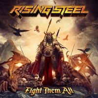 Rising Steel - Fight Them All in the group CD / Hårdrock at Bengans Skivbutik AB (3838272)