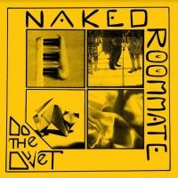 Naked Roommate - Do The Duvet (Sun Yellow Vinyl) in the group VINYL / Pop-Rock at Bengans Skivbutik AB (3838958)