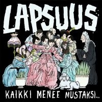 Lapsuus - Kaikki Menee Mustaksi (White Vinyl) in the group OTHER / -Start Sell at Bengans Skivbutik AB (3840744)