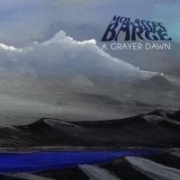 Molasses Barge - A Grayer Dawn in the group CD / Pop-Rock at Bengans Skivbutik AB (3841175)