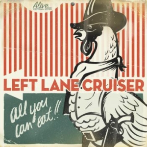 Left Lane Cruisers - All You Can Eat!! (Ltd) in the group VINYL / Pop-Rock at Bengans Skivbutik AB (3841405)