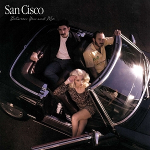 San Cisco - Between You And Me in the group OUR PICKS / Christmas gift tip CD at Bengans Skivbutik AB (3841856)