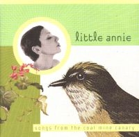 Little Annie - Songs From The Coal Mine Cannary in the group CD / Pop-Rock at Bengans Skivbutik AB (3842253)