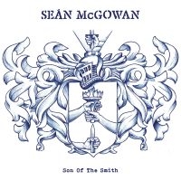 Mcgowan Sean - Son Of The Smith in the group VINYL / Rock at Bengans Skivbutik AB (3842576)