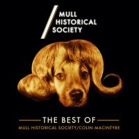 Mull Historical Society - Best Of M.H.S. & Colin Macintyre in the group CD / Pop-Rock at Bengans Skivbutik AB (3842648)