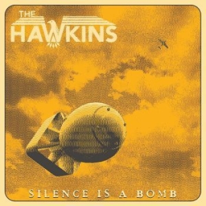 Hawkins - Silence Is A Bomb in the group OTHER / 10399 at Bengans Skivbutik AB (3843568)