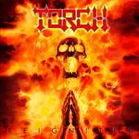 Torch - Reignited in the group CD / Hårdrock,Svensk Musik at Bengans Skivbutik AB (3843771)