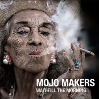 Mojo Makers - Wait Till The Morning in the group CD / Pop-Rock at Bengans Skivbutik AB (3844475)