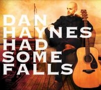 Haynes Dan - Had Some Falls in the group CD / Pop-Rock at Bengans Skivbutik AB (3844476)