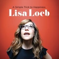 Loeb Lisa - A Simple Trick To Happiness in the group OUR PICKS / Record Store Day / RSD2013-2020 at Bengans Skivbutik AB (3846633)