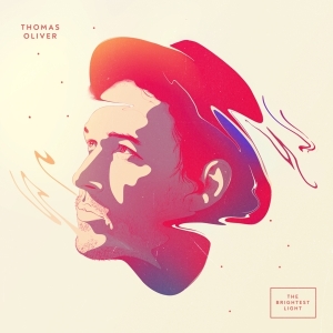 Oliver Thomas - Brightest Light in the group OUR PICKS /  Christmas gift tip Vinyl at Bengans Skivbutik AB (3846798)