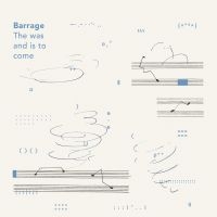 Barrage - Was And Is To Come in the group CD / Jazz at Bengans Skivbutik AB (3848602)