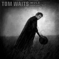 Tom Waits - Mule Variations (Remastered) in the group CD / Pop-Rock at Bengans Skivbutik AB (3848775)