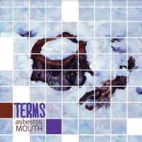 Terms - Asbestos Mouth in the group CD / Pop-Rock at Bengans Skivbutik AB (3860482)