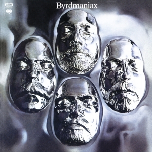 The Byrds - Byrdmaniax in the group CD / Pop-Rock,Övrigt at Bengans Skivbutik AB (3883056)