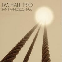 Hall Jim (Trio) - San Francisco 1986 in the group CD / Jazz at Bengans Skivbutik AB (3894503)