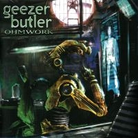 GEEZER BUTLER - OHMWORK in the group OTHER / -Startsida LUF at Bengans Skivbutik AB (3895803)