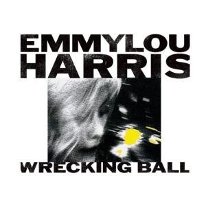 EMMYLOU HARRIS - WRECKING BALL (VINYL) in the group OTHER / -Start LP1 at Bengans Skivbutik AB (3896606)