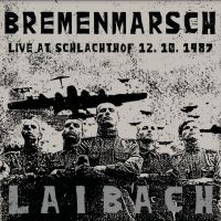 Laibach - Bremenmarsch - Live At Schalachtof in the group VINYL / Elektroniskt,Pop-Rock at Bengans Skivbutik AB (3901976)