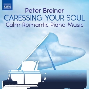 Breiner Peter - Caressing Your Soul: Calm Romantic in the group OUR PICKS / Christmas gift tip CD at Bengans Skivbutik AB (3902326)