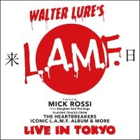 Lures Walter L.A.M.F. Featuring Mic - Live In Tokyo in the group CD / Pop-Rock at Bengans Skivbutik AB (3903919)