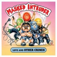 Masked Intruder - Love And Other Crimes in the group VINYL / Pop-Rock at Bengans Skivbutik AB (3910748)