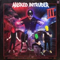 Masked Intruder - Iii in the group CD / Pop-Rock at Bengans Skivbutik AB (3910931)