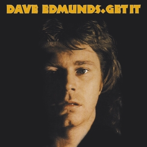 Dave Edmunds - Get It in the group CD / Pop-Rock at Bengans Skivbutik AB (3919180)