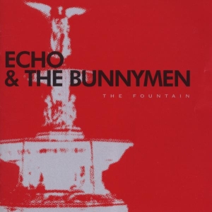 Echo And The Bunnymen - The Fountain in the group CD / Pop-Rock,Övrigt at Bengans Skivbutik AB (3920115)