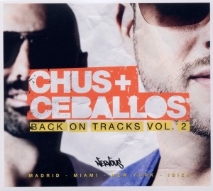 Chus & Ceballos - Back On Tracks Vol. 2 in the group CD / Dance-Techno at Bengans Skivbutik AB (3920135)