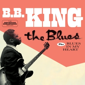 B.B. King - Blues/Blues In My Heart in the group CD / Blues,Jazz at Bengans Skivbutik AB (3920246)
