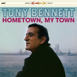 Tony Bennett - Hometown, My Town in the group VINYL / Jazz at Bengans Skivbutik AB (3920338)