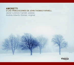 Candel Javier Lorenzo - Amoretti O Las Tribulaciones De John Thomas Farwell in the group CD / Elektroniskt,World Music at Bengans Skivbutik AB (3920547)