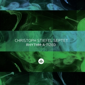 Christoper -Septet- Stiefel - Rhythm-A-Tized in the group CD / Jazz at Bengans Skivbutik AB (3920554)